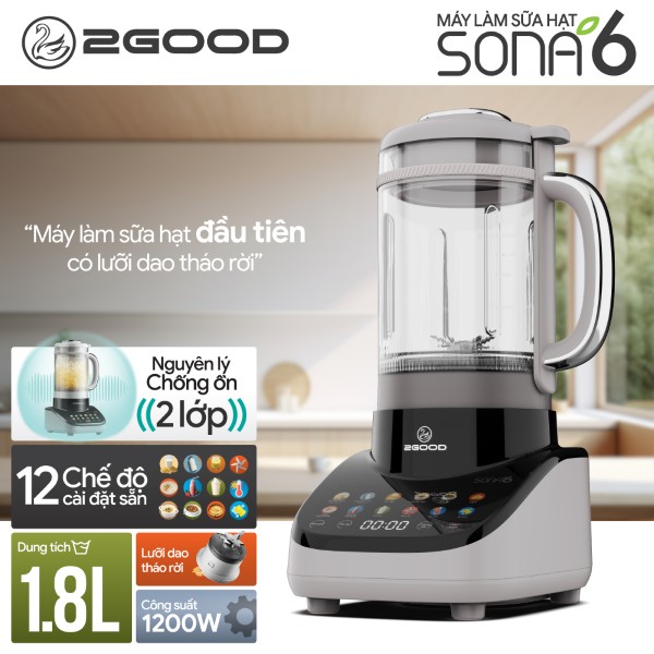Máy Làm Sữa Hạt 2GOOD SONA 6 (1,8 Lít)