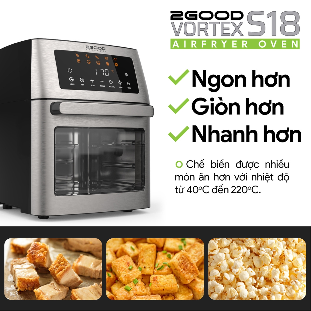 Nồi Chiên Không Dầu 2GOOD Vortex S-18 Air Fryer Oven (15L)